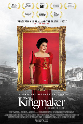 Centered on the indomitable character of Imelda Marcos, “The Kingmaker” examines, with intimate access, the Marcos family's improbable return to power in the Philippines.