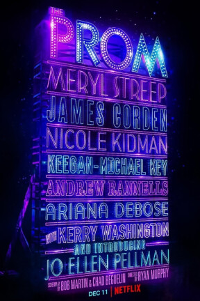 Four fading Broadway stars are in desperate need of a new stage. So, when they hear that trouble is brewing around a small-town Indiana prom — and the press is involved — they know that it’s time to put a spotlight on the issue — and themselves. “The Prom” stars Meryl Streep, James Corden, Nicole Kidman, Andrew Rannells and Kerry Washington.