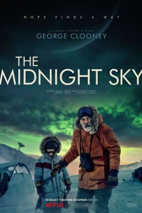 Academy Award-winner George Clooney directs and stars in “The Midnight Sky” along with a stellar ensemble cast, including Felicity Jones, Kyle Chandler and David Oyelowo. The film is the big-screen adaptation of Lily Brooks-Dalton’s acclaimed novel “Good Morning, Midnight”