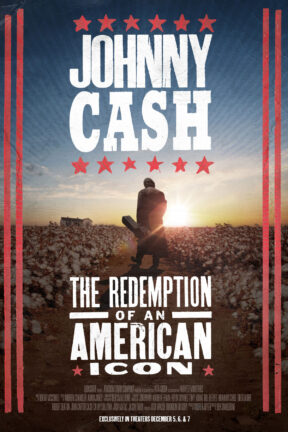 “Johnny Cash: The Redemption of an American Icon” celebrates a voice unforgettable and a faith unshakable.