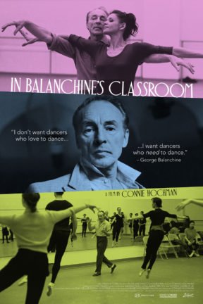 “In Balanchine’s Classroom” takes us back to the glory years of George Balanchine’s New York City Ballet through the remembrances of his former dancers and their quest to fulfill the vision of a genius.