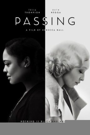 Adapted from the celebrated 1929 novel of the same name by Nella Larsen, “Passing” tells the story of two Black women, Irene Redfield (Tessa Thompson) and Clare Kendry (Academy Award-nominee Ruth Negga), who can “pass” as white but choose to live on opposite sides of the color line during the height of the Harlem Renaissance in late 1920s New York.