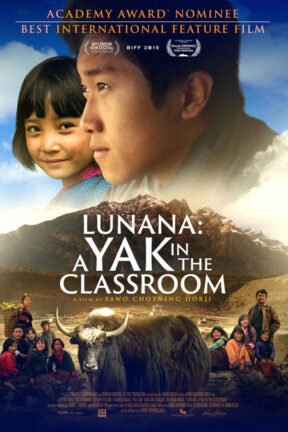 In “Lunana: A Yak in the Classroom” a disillusioned schoolteacher is transferred to the most remote school in the world, cut off from modern life deep in the Himalayan glaciers. In a classroom with no electricity or even a blackboard, he finds himself with only a yak and a song that echoes through the mountains.