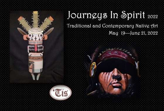 “Journeys in Spirit” Exhibit Showcases Traditional and Contemporary Native Art 20220603 Journeys2022postcard