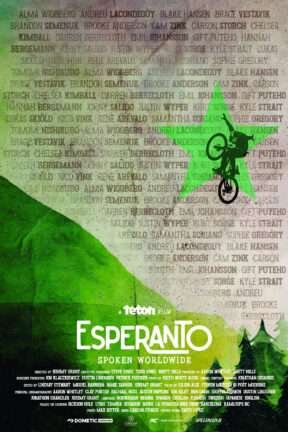 Teton Gravity Research’s latest action-packed mountain bike film, “Esperanto” mixes the rock stars of the sport with a cast of unknown and up-and-coming heroes. 