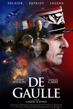 May 1940. France is facing a disastrous military situation against the German army. Charles de Gaulle, newly appointed General, joins the Government in Paris while Yvonne, his wife, and their three children stay in the East. “De Gaulle” premiered at the recent Sedona International Film Festival where it was one of the highest rated audience choice films in the narrative lineup.
