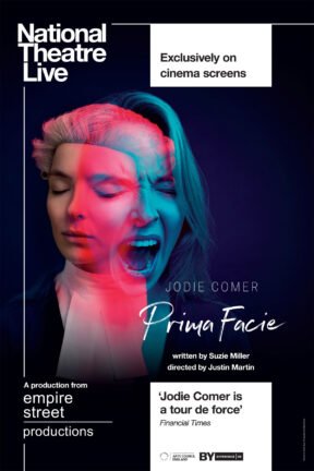 Jodie Comer makes her West End debut in the UK premiere of Suzie Miller’s award-winning play “Prima Facie”. Justin Martin directs this solo tour de force, captured live from the intimate Harold Pinter Theatre in London’s West End.