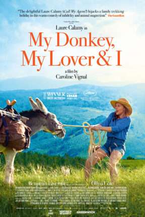 In the delightful and irresistible French comedic road movie “My Donkey, My Lover & I”, Laure Calamy is the delightfully zany Antoinette — a heartbroken school teacher who impulsively goes on a six-day hike to follow her lover, accompanied by Patrick, a cantankerous, protective donkey.