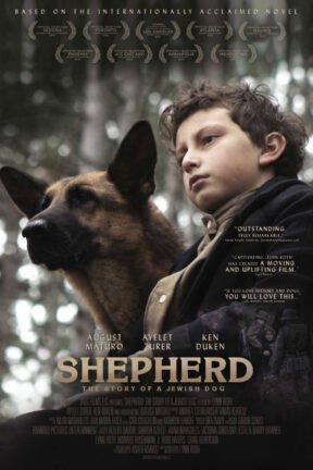 The timeless, unbreakable bond between a boy and his faithful dog is put to the ultimate test in 1930s Germany, in the heartwarming family drama “Shepherd: The Story of a Jewish Dog”. The film is based on the award-winning and bestselling Israeli novel, "The Jewish Dog," by Asher Kravitz.