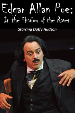 World-renowned actor, entertainer and impressionist Duffy Hudson is bringing his award-winning live shows “Houdini: His Life, His Magic” and “Edgar Allan Poe: In the Shadow of the Raven” to Sedona.