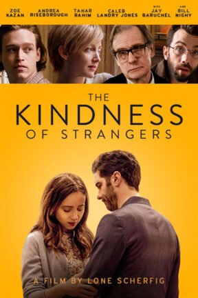 Zoe Kazan and Bill Nighy lead a stellar cast in the moving and inspiring film “The Kindness of Strangers” — the story of people whose lives intertwine during a dramatic winter in New York City.