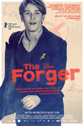 Based on a true story of bravery in the face of evil, “The Forger” stars Louis Hofmann as an audacious young man who poses as a marine officer and forges documents to help fellow Jews escape Nazi Germany