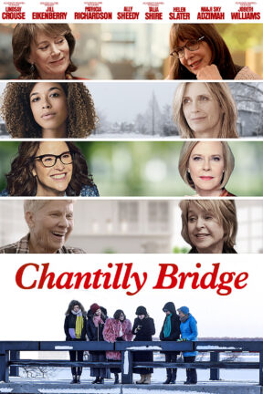 It's twenty-five years later and the same brilliant actresses from “Chantilly Lace” — Linda Yellen's groundbreaking Sundance hit — return to bring their characters to life in “Chantilly Bridge”.
