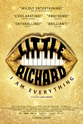 “Little Richard: I Am Everything” tells the story of the Black queer origins of rock n’ roll, exploding the whitewashed canon of American pop music to reveal the innovator – the originator – Richard Penniman. The film features an all-star cast, including Mick Jagger, Tom Jones, Paul McCartney, Billy Porter and John Waters, among others.