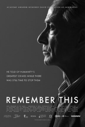 In a virtuoso solo performance, Academy Award-nominee David Strathairn ("Nomadland", "Good Night, and Good Luck", "Lincoln") portrays Jan Karski in “Remember This” — a genre-defying true story of a reluctant World War II hero and Holocaust witness.