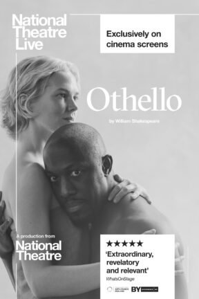 National Theatre’s “Othello” is an extraordinary new production of Shakespeare’s most enduring tragedy, directed by Clint Dyer with a cast that includes Giles Terera (Hamilton), Rosy McEwen (The Alienist), and Paul Hilton (The Inheritance).