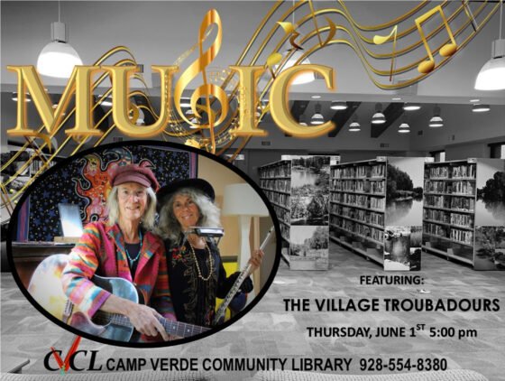 The Village Troubadours perform free concert at Camp Verde Community Library 20230520 VillageTroubadoursflyerJune2023