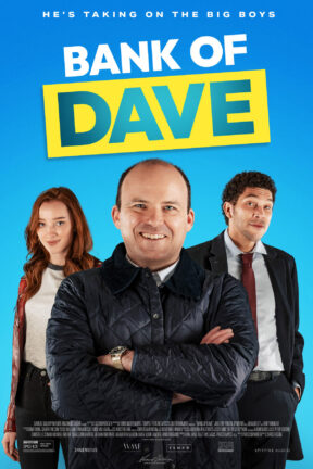 Based on the true-life experiences of Dave Fishwick, “Bank of Dave” tells the story of how a working-class Burnley man and self-made millionaire fought to set up a community bank to help local businesses not only survive but thrive.