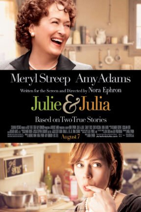 Meryl Streep is Julia Child and Amy Adams is Julie Powell in writer-director Nora Ephron's adaptation of two bestselling memoirs: Powell's “Julie & Julia” and “My Life in France”, by Julia Child with Alex Prud'homme.