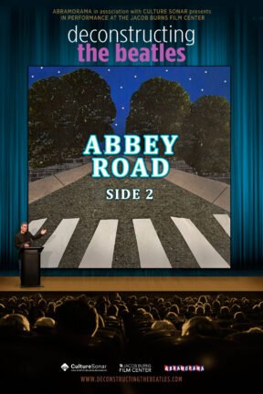 In Deconstructing Abbey Road, Beatleologist Scott Freiman has created one of his most in-depth “deconstructions.” Freiman takes the audience on a journey track-by-track explaining the inspiration for the songs and their evolution in the studio.