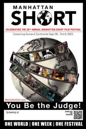 Film lovers in Sedona will join over 100,000 film enthusiasts around the world to view and judge the work of the next generation of filmmakers when the 26th Annual Manhattan Short Film Festival screens at the Mary D. Fisher Theatre, Sept. 29-Oct. 5. The final ten Manhattan Short finalists hail from eight countries.