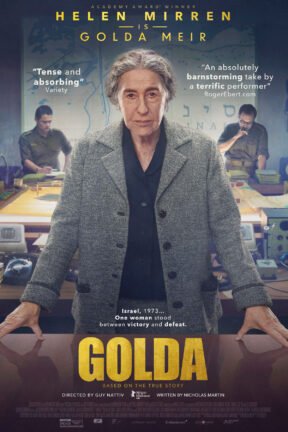 “Golda” is a ticking-clock thriller set during the tense 19 days of the Yom Kippur War in 1973, starring Helen Mirren and Liev Schreiber.