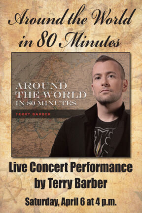 Take a musical journey around the world when world-renowned international countertenor Terry Barber shares international beloved melodies uniquely arranged for his extreme vocal range in “Around the World in 80 Minutes”.