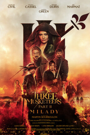 From the Louvre to Buckingham Palace, to the gutters of Paris to the siege of La Rochelle — in a kingdom divided by religious wars and under threat of British invasion, a handful of men and women will battle and tie their fate to that of France in “The Three Musketeers – Part II: Milady”.