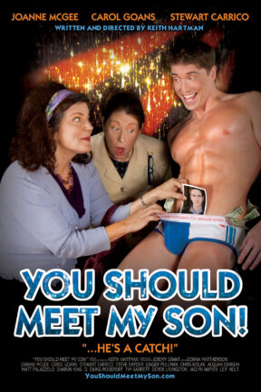 “You Should Meet My Son!” is a comedy about a conservative mom who is horrified to discover that her only son is gay. But determined that he won't go through life alone, she sets out to find him the perfect husband.