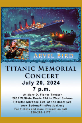 Experience a soul-stirring evening of music, stories and stunning graphics that take you on a journey aboard the most famous ship in the world, the RMS Titanic at Arvel Bird’s “Titanic Memorial Concert” on Saturday, July 20 at the Mary D. Fisher Theatre.