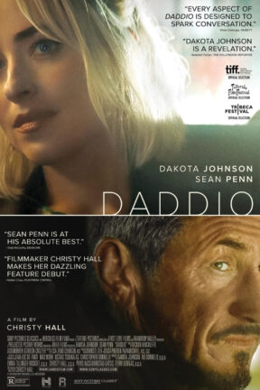 A young woman (Dakota Johnson) jumps into the backseat of a yellow taxi, the cabbie (Sean Penn) throws the vehicle into drive as the two head out into the night toward Manhattan, striking up the most unexpected conversation resulting in a single, epic remarkable journey in “Daddio”.