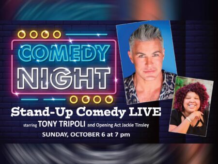 Sedona Film Fest presents Sunday Stand-Up Comedy Night Oct. 6 The Sedona International Film Festival is proud to present Stand-Up Comedy Night live onstage at the Mary D. Fisher Theatre on Sunday, Oct. 6, featuring headliner Tony Tripoli with special guest Jackie Tinsley.
