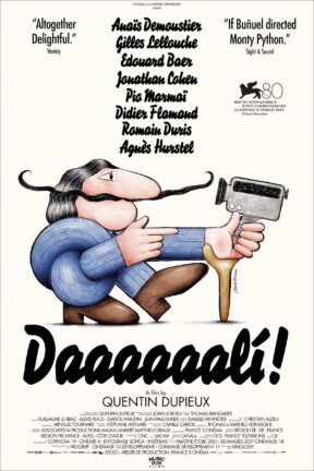 A young journalist’s assignment to interview Salvador Dalí is a great opportunity – if only he would agree to sit still and answer a single question in this surrealistic comedy about art and ego from Quentin Dupieux, “Daaaaaali!”