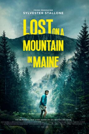 Produced by Sylvester Stallone, “Lost on a Mountain in Maine” tells the inspiring true story of 12-year-old Donn Fendler, who becomes separated from his family by a fast-moving storm atop a treacherous mountain.