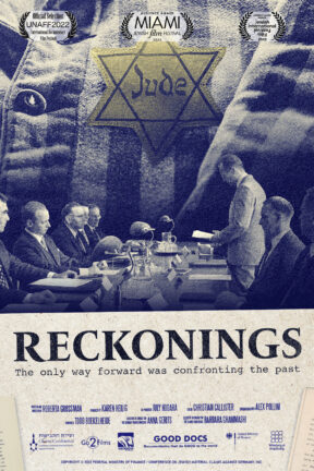 Directed by award-winning filmmaker Roberta Grossman, “Reckonings” recounts the tense negotiations between Jewish and German leaders. Under the constant threat of violence, they forged ahead, knowing it would never be enough but hoping it could at least be an acknowledgement and a step towards healing.