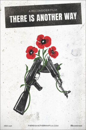 “There Is Another Way” tells the story of a group of visionaries who refuse to surrender to violence and injustice, and in doing so show that another path is possible — for them, for us, and for all humanity.