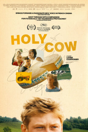After the tragic death of his father, 18-year-old Totone is thrust into the unexpected and very adult role of looking after his younger sister and their failing family farm in the Jura section of France in “Holy Cow”.