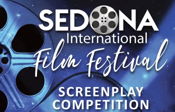Sedona International Film Festival Calls for Submissions to Its 6th Annual Screenplay Competition