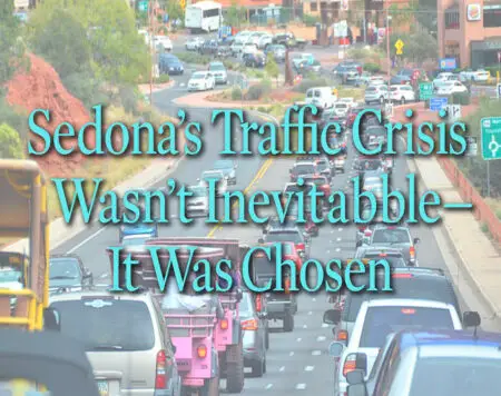 Sedona’s Traffic Crisis Wasn’t Inevitable—It Was Chosen Sedona traffic congestion on State Route 179 — historical analysis of bypass proposals
